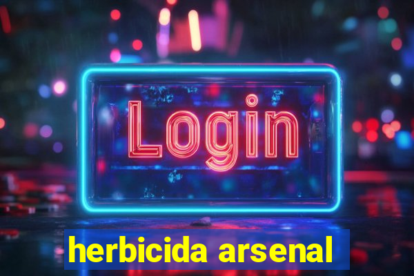 herbicida arsenal