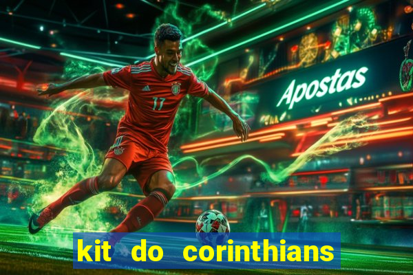 kit do corinthians dls 2019