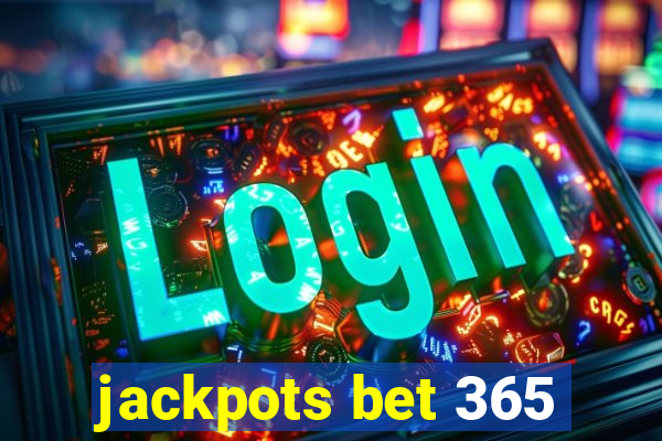 jackpots bet 365