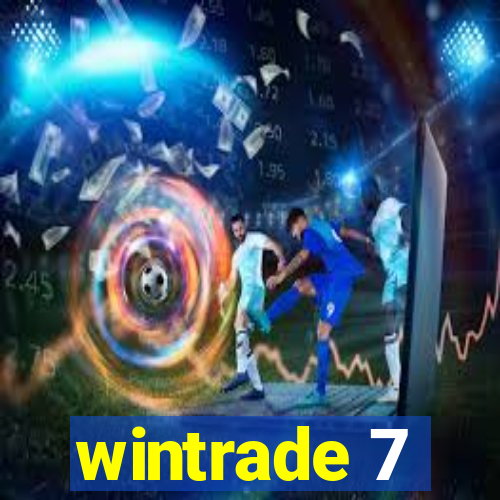 wintrade 7