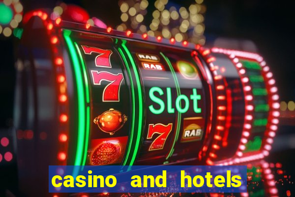 casino and hotels in las vegas