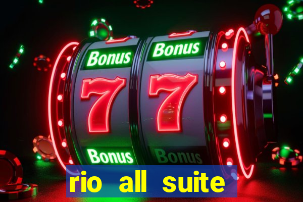 rio all suite hotel casino