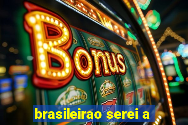 brasileirao serei a