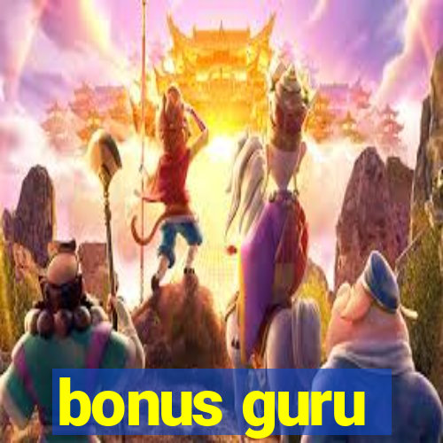 bonus guru