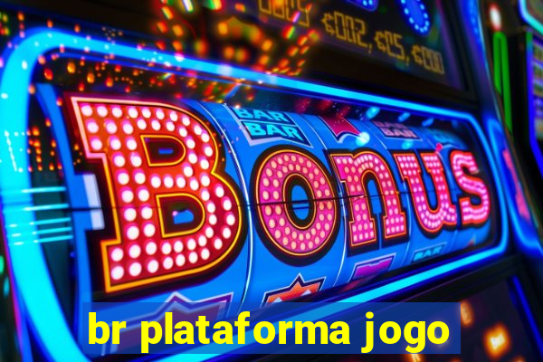 br plataforma jogo