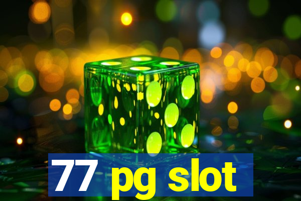 77 pg slot