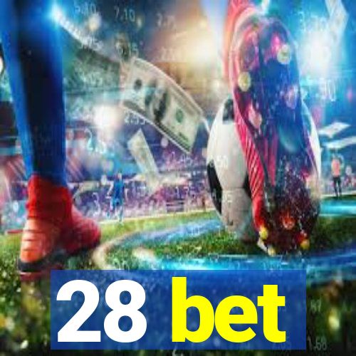 28 bet