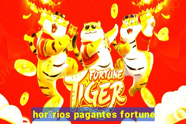 hor谩rios pagantes fortune