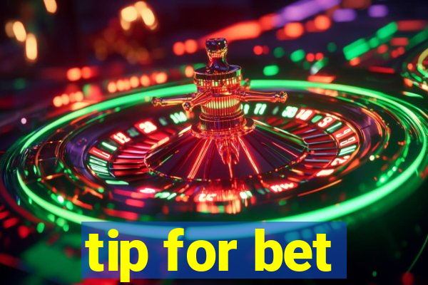 tip for bet