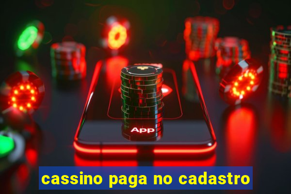 cassino paga no cadastro