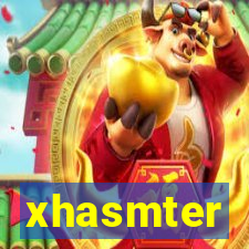 xhasmter