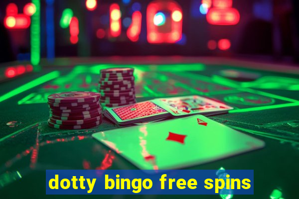 dotty bingo free spins