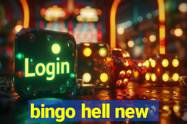 bingo hell new