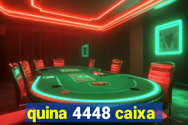 quina 4448 caixa