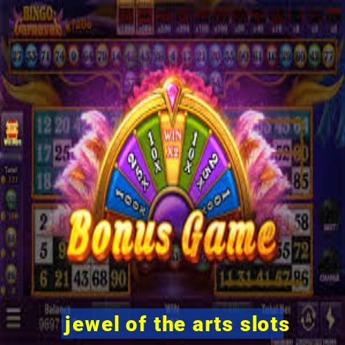 jewel of the arts slots