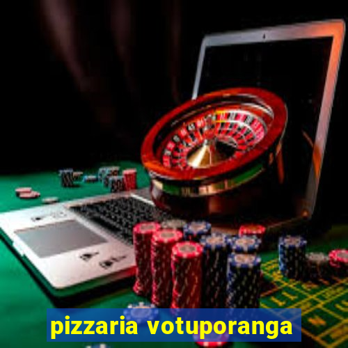 pizzaria votuporanga