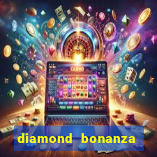 diamond bonanza slot free play