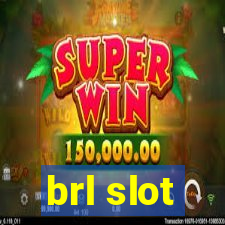 brl slot