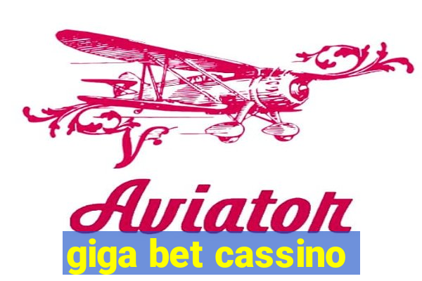 giga bet cassino