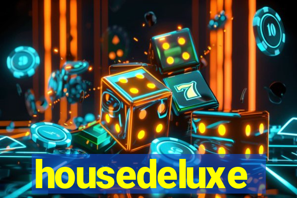 housedeluxe