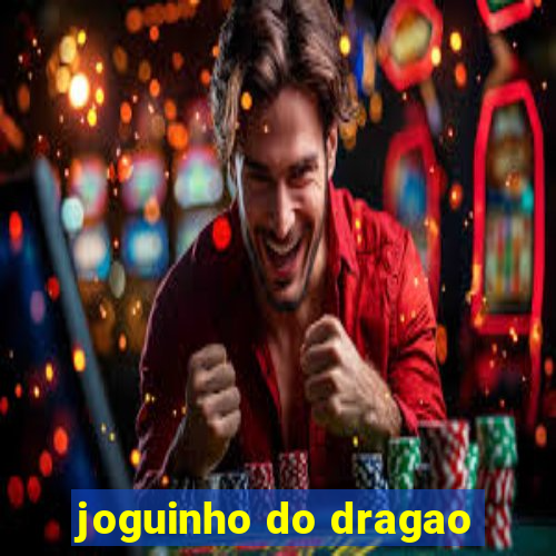 joguinho do dragao