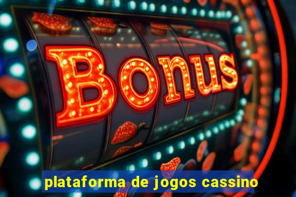 plataforma de jogos cassino