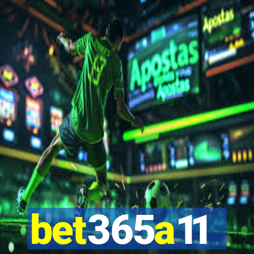 bet365a11