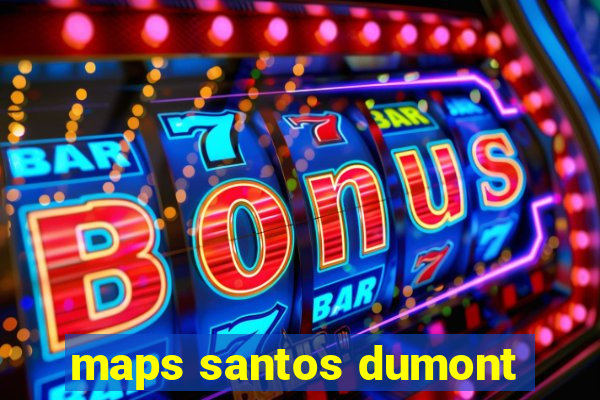 maps santos dumont