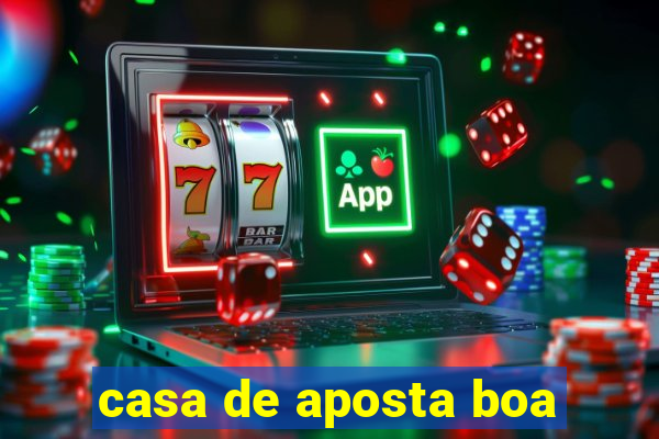 casa de aposta boa