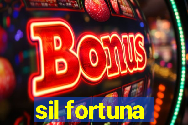 sil fortuna