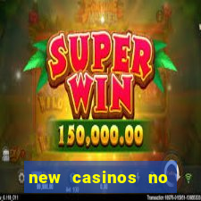 new casinos no deposit bonuses