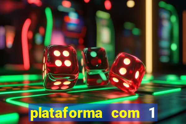 plataforma com 1 real de deposito