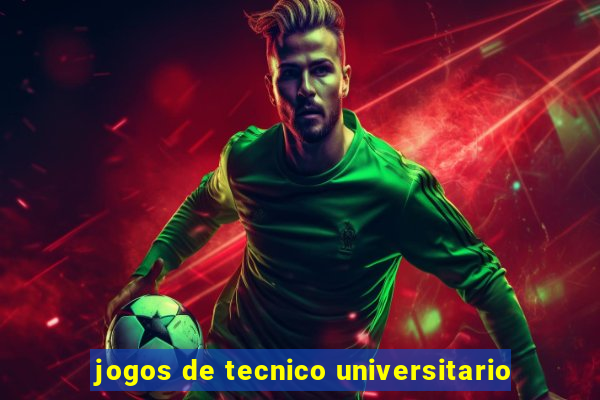 jogos de tecnico universitario