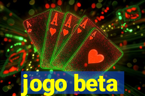 jogo beta