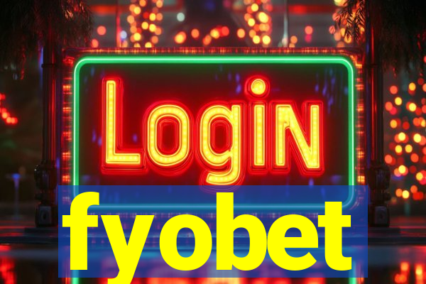 fyobet