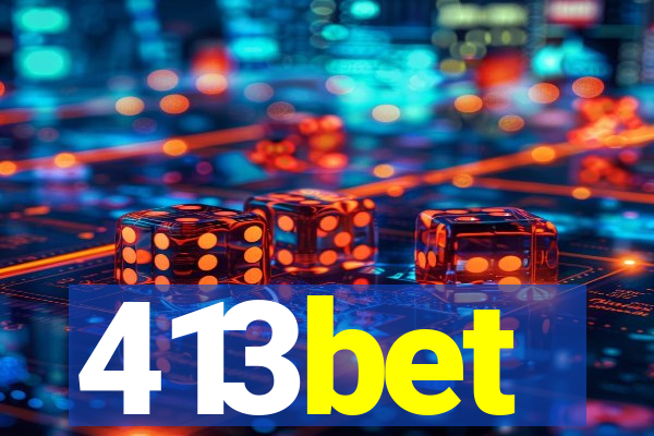 413bet