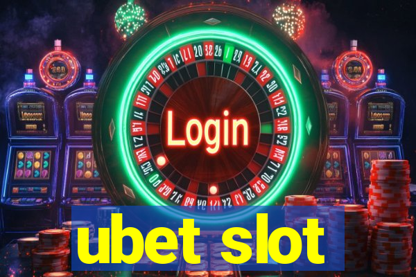 ubet slot