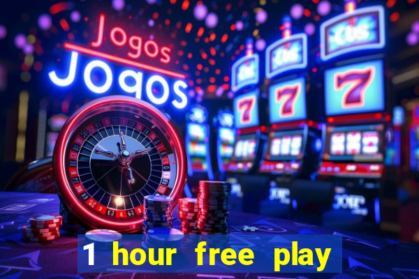 1 hour free play casino uk