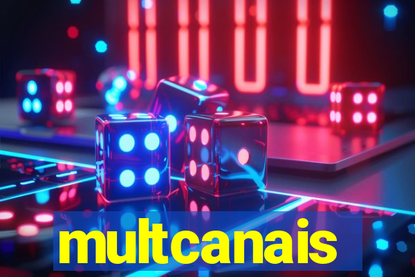 multcanais