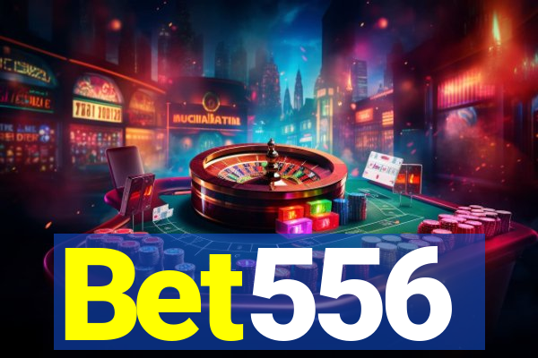 Bet556