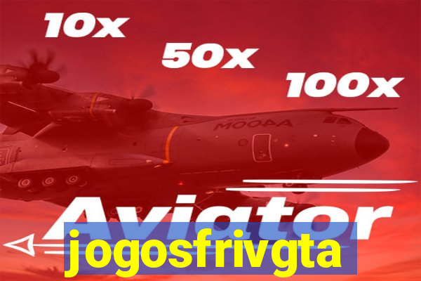 jogosfrivgta