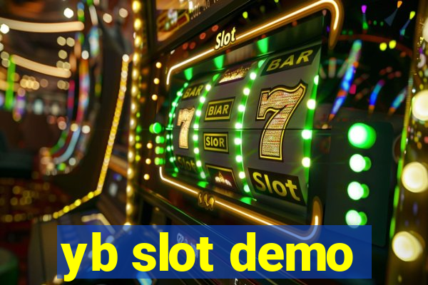 yb slot demo