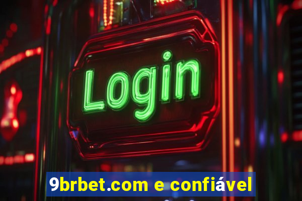 9brbet.com e confiável