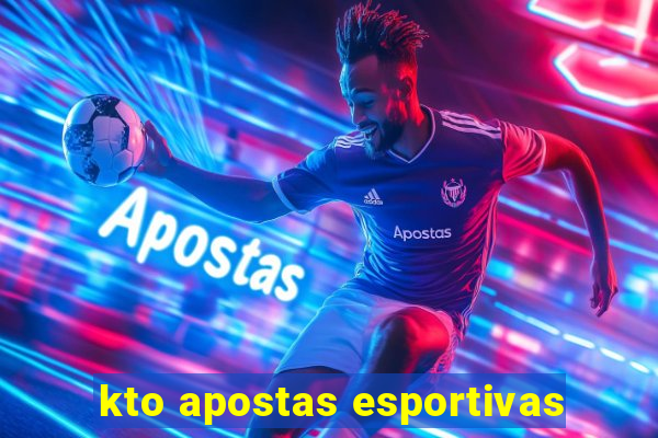 kto apostas esportivas