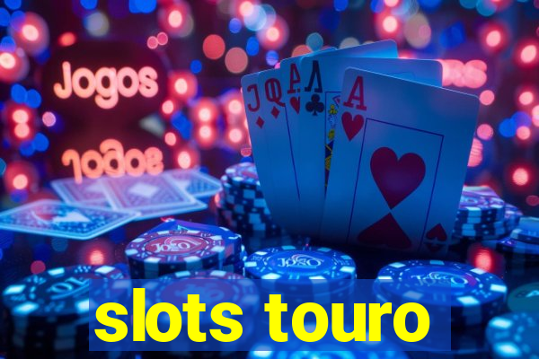 slots touro