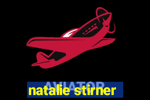 natalie stirner