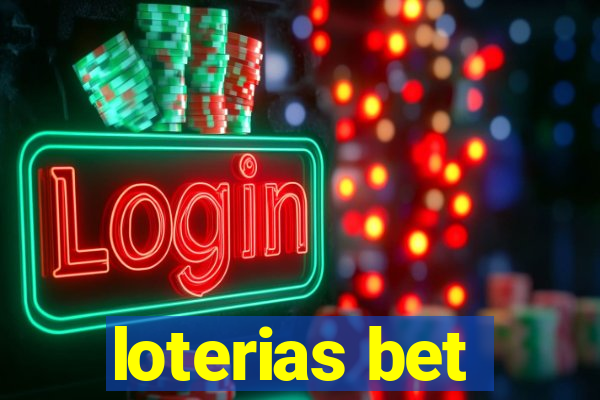 loterias bet