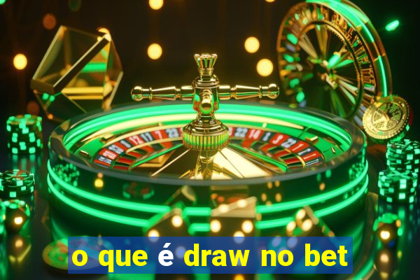 o que é draw no bet