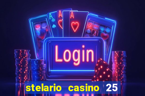 stelario casino 25 free spins