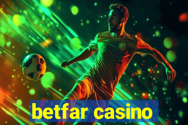 betfar casino